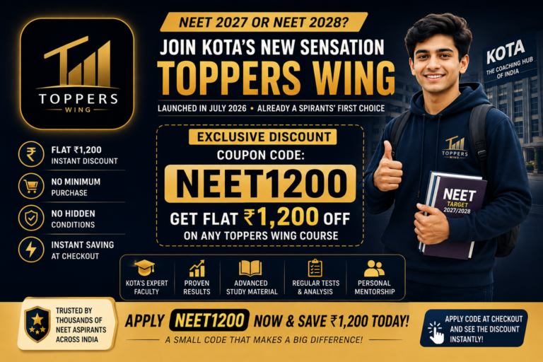 Toppers Wing Coupon Code NEET1200 – Flat ₹1200 Off [Verified] August 2026